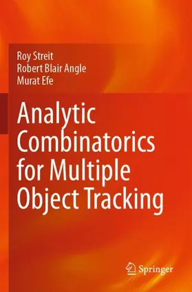 Streit / Angle / Efe |  Analytic Combinatorics for Multiple Object Tracking | Buch |  Sack Fachmedien
