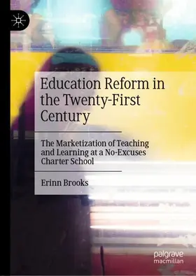 Brooks |  Education Reform in the Twenty-First Century | Buch |  Sack Fachmedien