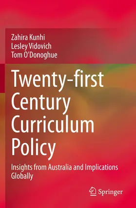 Kunhi / O'Donoghue / Vidovich |  Twenty-first Century Curriculum Policy | Buch |  Sack Fachmedien