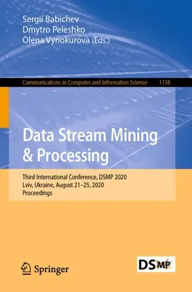 Babichev / Peleshko / Vynokurova |  Data Stream Mining & Processing | Buch |  Sack Fachmedien