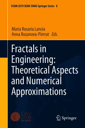 Lancia / Rozanova-Pierrat |  Fractals in Engineering: Theoretical Aspects and Numerical Approximations | eBook | Sack Fachmedien