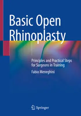 Meneghini | Basic Open Rhinoplasty | Buch | 978-3-030-61826-1 | sack.de