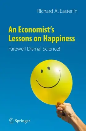 Easterlin |  An Economist's Lessons on Happiness | Buch |  Sack Fachmedien