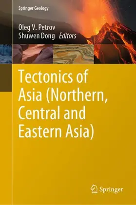 Dong / Petrov |  Tectonics of Asia (Northern, Central and Eastern Asia) | Buch |  Sack Fachmedien