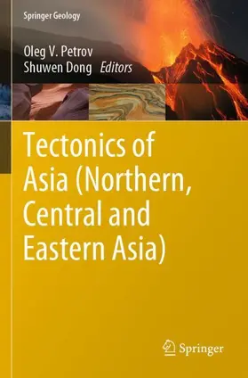 Dong / Petrov |  Tectonics of Asia (Northern, Central and Eastern Asia) | Buch |  Sack Fachmedien