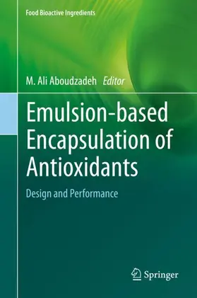 Aboudzadeh |  Emulsion¿based Encapsulation of Antioxidants | Buch |  Sack Fachmedien