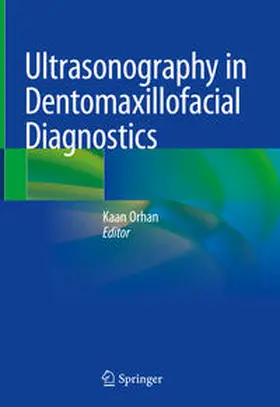 Orhan | Ultrasonography in Dentomaxillofacial Diagnostics | E-Book | sack.de