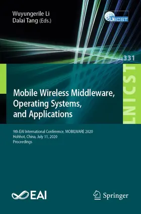 Li / Tang | Mobile Wireless Middleware, Operating Systems and Applications | Buch | 978-3-030-62204-6 | www2.sack.de