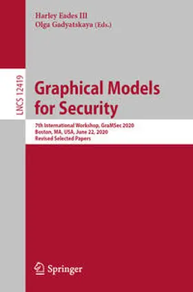 Eades III / Gadyatskaya | Graphical Models for Security | E-Book | sack.de