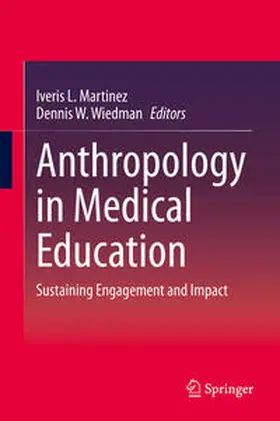 Martinez / Wiedman |  Anthropology in Medical Education | eBook | Sack Fachmedien