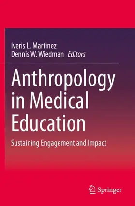 Wiedman / Martinez |  Anthropology in Medical Education | Buch |  Sack Fachmedien