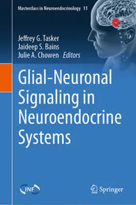 Tasker / Bains / Chowen |  Glial-Neuronal Signaling in Neuroendocrine Systems | eBook | Sack Fachmedien
