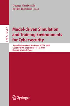 Hatzivasilis / Ioannidis |  Model-driven Simulation and Training Environments for Cybersecurity | eBook | Sack Fachmedien