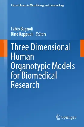 Bagnoli / Rappuoli | Three Dimensional Human Organotypic Models for Biomedical Research | E-Book | sack.de