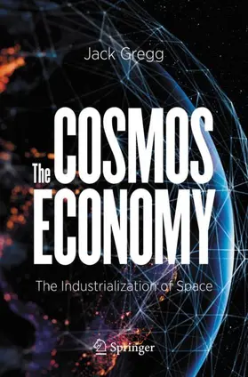 Gregg |  The Cosmos Economy | Buch |  Sack Fachmedien