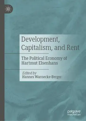 Warnecke-Berger |  Development, Capitalism, and Rent | Buch |  Sack Fachmedien
