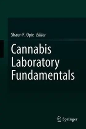 Opie | Cannabis Laboratory Fundamentals | E-Book | www2.sack.de