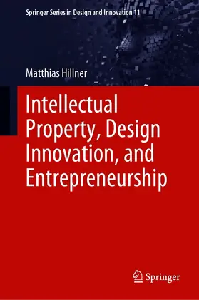 Hillner |  Intellectual Property, Design Innovation, and Entrepreneurship | eBook | Sack Fachmedien