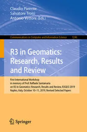 Parente / Troisi / Vettore | R3 in Geomatics: Research, Results and Review | E-Book | www2.sack.de