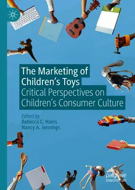 Hains / Jennings |  The Marketing of Children’s Toys | eBook | Sack Fachmedien