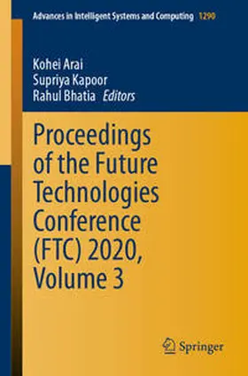 Arai / Kapoor / Bhatia | Proceedings of the Future Technologies Conference (FTC) 2020, Volume 3 | E-Book | sack.de