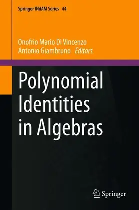 Giambruno / Di Vincenzo |  Polynomial Identities in Algebras | Buch |  Sack Fachmedien