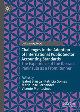 Brusca / Montesinos / Gomes |  Challenges in the Adoption of International Public Sector Accounting Standards | Buch |  Sack Fachmedien