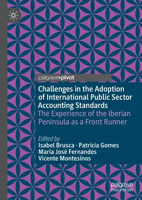 Brusca / Gomes / Fernandes |  Challenges in the Adoption of International Public Sector Accounting Standards | eBook | Sack Fachmedien