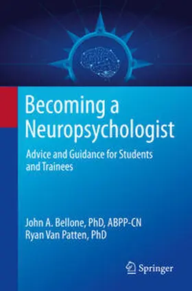 Bellone / Van Patten |  Becoming a Neuropsychologist | eBook | Sack Fachmedien