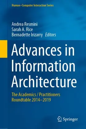 Resmini / Irizarry / Rice |  Advances in Information Architecture | Buch |  Sack Fachmedien