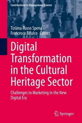 Bifulco / Russo Spena |  Digital Transformation in the Cultural Heritage Sector | Buch |  Sack Fachmedien