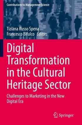 Bifulco / Russo Spena |  Digital Transformation in the Cultural Heritage Sector | Buch |  Sack Fachmedien