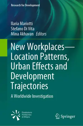 Mariotti / Akhavan / Di Vita |  New Workplaces-Location Patterns, Urban Effects and Development Trajectories | Buch |  Sack Fachmedien