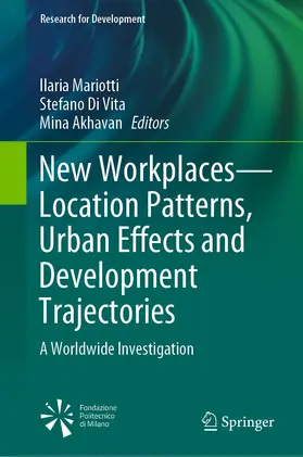 Mariotti / Di Vita / Akhavan |  New Workplaces—Location Patterns, Urban Effects and Development Trajectories | eBook | Sack Fachmedien