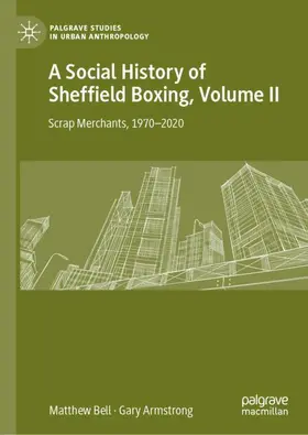 Armstrong / Bell |  A Social History of Sheffield Boxing, Volume II | Buch |  Sack Fachmedien