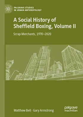 Armstrong / Bell |  A Social History of Sheffield Boxing, Volume II | Buch |  Sack Fachmedien