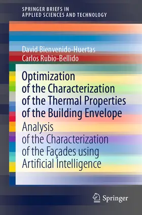 Bienvenido-Huertas / Rubio-Bellido | Optimization of the Characterization of the Thermal Properties of the Building Envelope | E-Book | sack.de