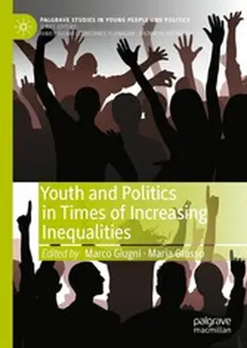 Giugni / Grasso |  Youth and Politics in Times of Increasing Inequalities | eBook | Sack Fachmedien