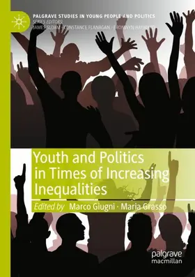 Giugni / Grasso |  Youth and Politics in Times of Increasing Inequalities | Buch |  Sack Fachmedien