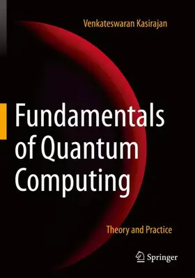 Kasirajan |  Fundamentals of Quantum Computing | Buch |  Sack Fachmedien