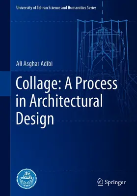Adibi |  Collage: A Process in Architectural Design | eBook | Sack Fachmedien