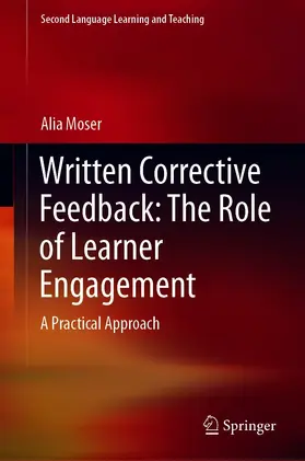 Moser |  Written Corrective Feedback: The Role of Learner Engagement | eBook | Sack Fachmedien