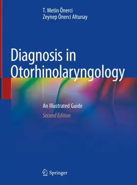 Önerci Altunay / Önerci |  Diagnosis in Otorhinolaryngology | Buch |  Sack Fachmedien