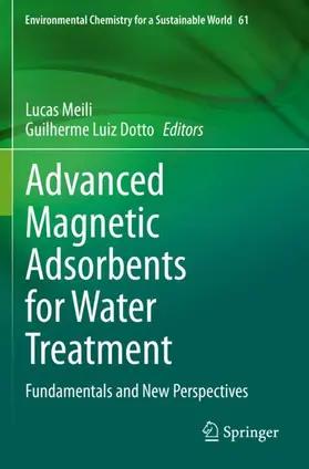 Dotto / Meili |  Advanced Magnetic Adsorbents for Water Treatment | Buch |  Sack Fachmedien