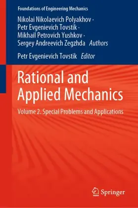 Polyakhov / Zegzhda / Tovstik |  Rational and Applied Mechanics | Buch |  Sack Fachmedien