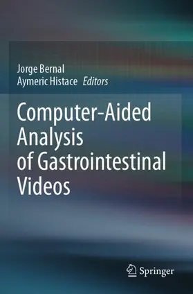Histace / Bernal |  Computer-Aided Analysis of Gastrointestinal Videos | Buch |  Sack Fachmedien