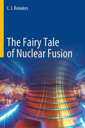 Reinders | The Fairy Tale of Nuclear Fusion | E-Book | sack.de