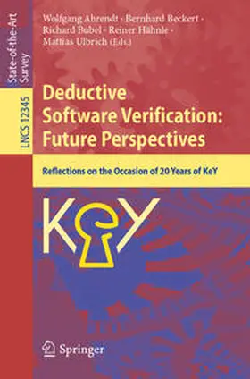Ahrendt / Beckert / Bubel |  Deductive Software Verification: Future Perspectives | eBook | Sack Fachmedien