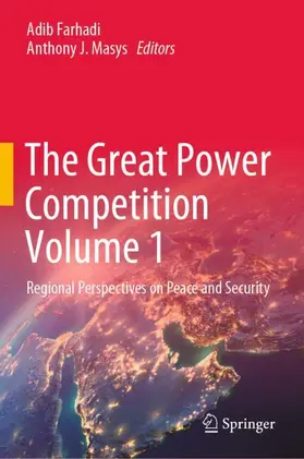 Masys / Farhadi |  The Great Power Competition Volume 1 | Buch |  Sack Fachmedien