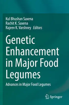 Saxena / Varshney |  Genetic Enhancement in Major Food Legumes | Buch |  Sack Fachmedien